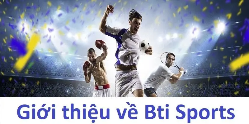 Danh sách sản phẩm giải trí BTi Sports K8