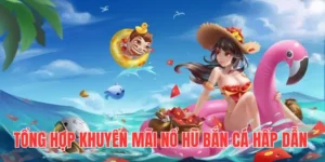 Tổng hợp những khuyến mãi nổ hũ bắn cá hấp dẫn tại K8